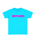 RETARD T SHIRT